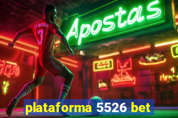 plataforma 5526 bet